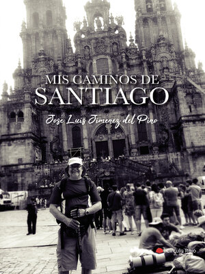cover image of Mis Caminos de Santiago